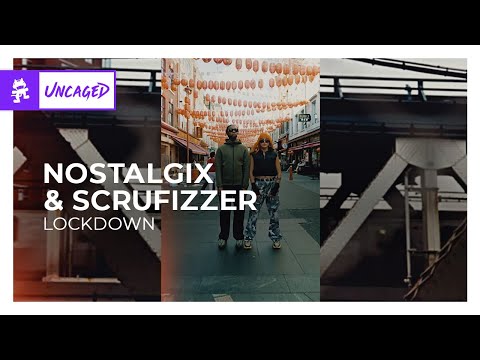Nostalgix & Scrufizzer - Lockdown [Monstercat Release]