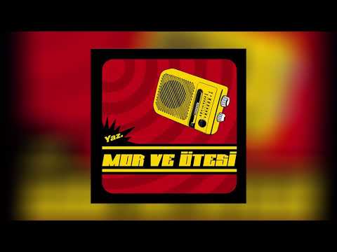 Mor ve Ötesi - Yaz Yaz Yaz (Yaz)