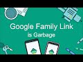 Google Family Link Is Garbage