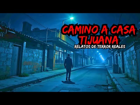 15 Historias De Terror De Camino a Casa - Tijuana | Relatos Reales