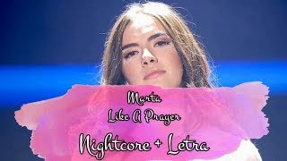 MARTA SANGO-LIKE A PRAYER (NIGHTCORE + LETRA)/PiKa