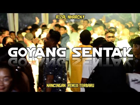 GOYANG SENTAK 🌴 RIZAL NHARCKY REMIX 2024