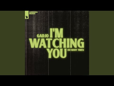 I'm Watching You (So Many Times) (Extended Mix)
