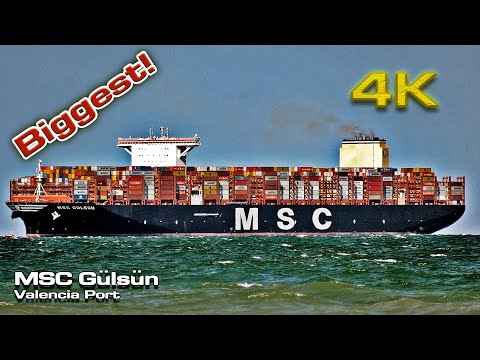 World's Biggest Container Ship MSC Gülsün at Valencia! [4k 50p]