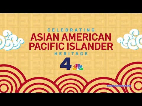 Celebrating Asian-American Pacific Islander Heritage | NBC4 Washington