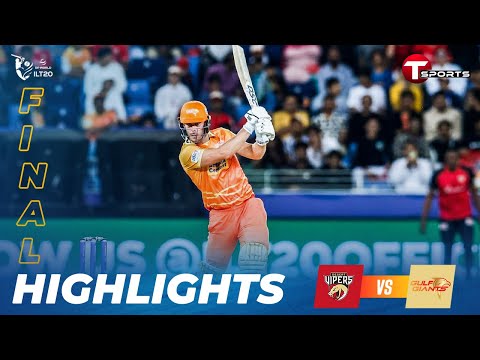 Highlights | Desert Vipers vs Gulf Giants | Final | International League T20 | T Sports