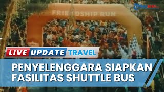 Sukseskan Borobudur Marathon 2022, Penyelenggara Siapkan Fasilitas Shuttle Bus, Simak Cara Pesannya