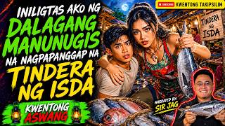 AKALA KO TINDERA LANG NG ISDA MANUNUGIS PALA NG ASWANG | Kwentong Aswang True Story