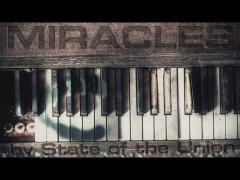 STATE OF THE UNION - Miracles