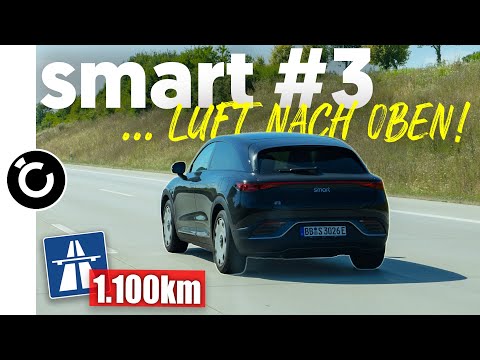 smart #3 Langstreckentest - 1.100km und reichlich Erkenntnisse!