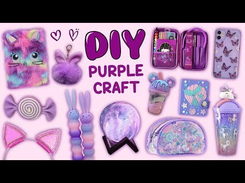 20 DIY PURPLE CRAFT - PURPLE SCHOOL SUPPLIES - LIFE HACKS and more...