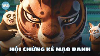 BÓC TRẦN HỘI CHỨNG KẺ MẠO DANH CỦA HỔ TỶ TRONG KUNGFU PANDA