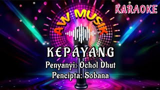 Download lagu Karaoke Kepayang mp3