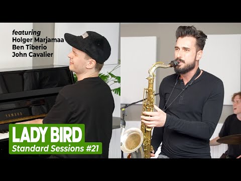 Lady Bird - Chad LB Standard Sessions #21 (Holger Marjamaa, Ben Tiberio, John Cavalier)