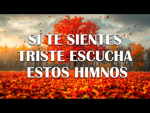 60 HIMNOS ANTIGUOS QUE POCO SE ESCUCHAN ~ CUANDO ALLA SE PASE LISTA ~ HIMNOS QUE TE HARÁ LLORAR