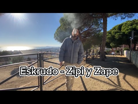 Eskrudo - Zipi y Zape
