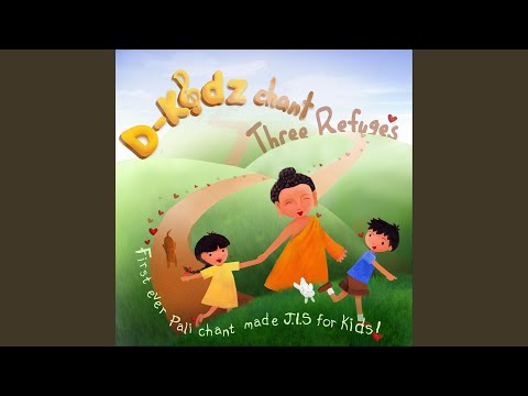Ti-Sarana (Three Refuges) (Children's Version) (feat. D-Kidz)
