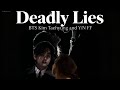 ​ I Should Ve Never Trusted Him DEADLY LIES Kim Taehyung BTS V Fanfiction Edit Y N POV Ep 3