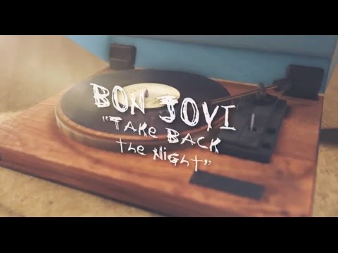 Bon Jovi - Take Back the Night (Lyric Video)