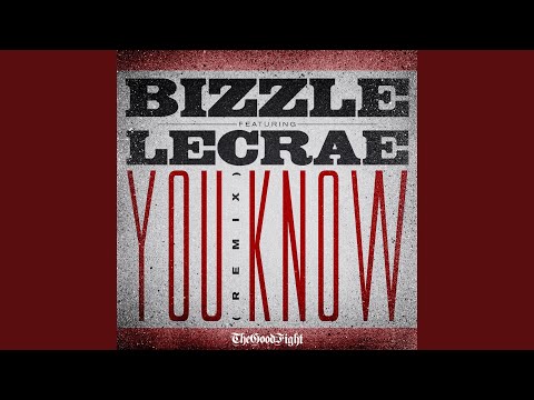 You Know (Remix) (feat. Lecrae)