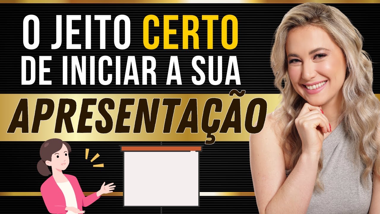 COMO COMEÇAR UMA APRESENTAÇÃO? | Comunicação e Oratória