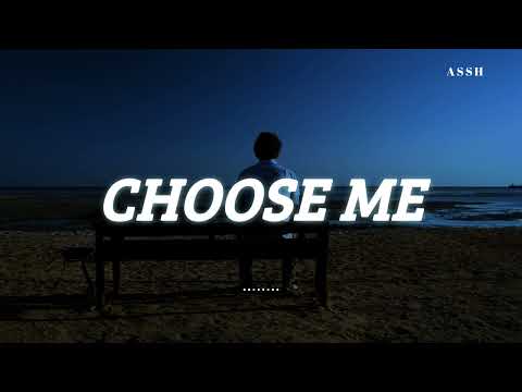 Choose Me ~ Arpit Dayal (lyrical video) #lyrics #song