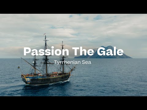 Passion the Gale - Navegando pelo Mar Tirreno do sul da França até Malta