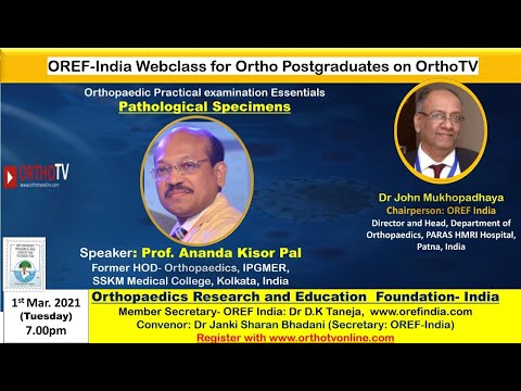 OREF India Webclass 🔺Topic: Orthopaedic practical examination essentials - Pathological specimens
