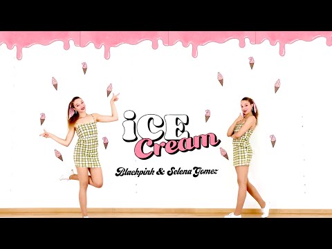 BLACKPINK X Selena Gomez - 'Ice Cream' Dance Cover | Noemi Toth