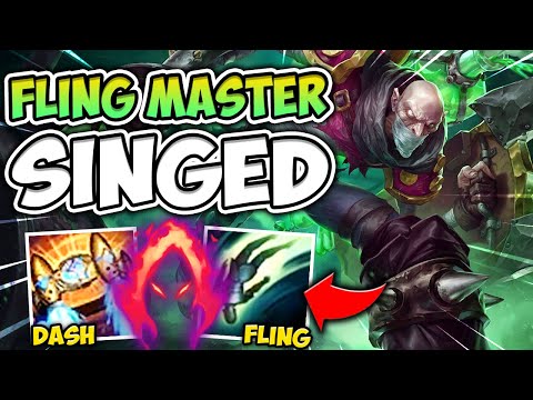 SPRINT AT PEOPLE AND FLING THEM TO THEIR DEATH WITH FLING-MASTER SINGED MID! - League of Legends