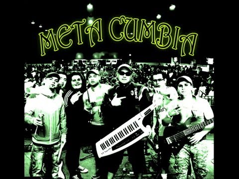 Meta Cumbia - enganchado ( x6 ) [ Cumbia villera Chilena ]