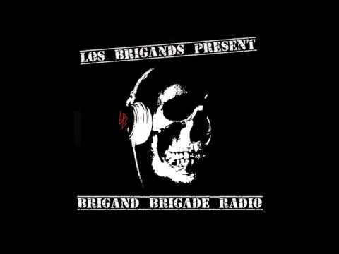Brigand Brigade Radio Ep. 1
