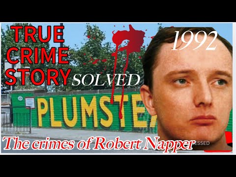 1992: THE CRIMES OF ROBERT NAPPER | TRUE CRIME STORY