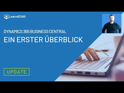 Microsoft Dynamics 365 Business Central - A first look (Update 2023)