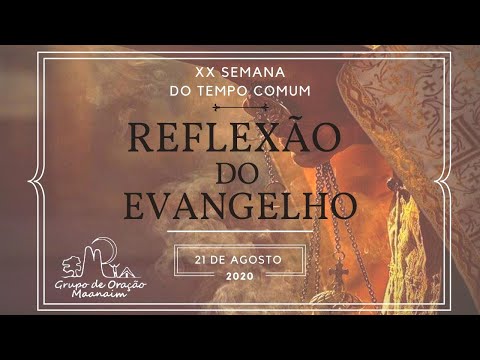 Reflexão do Evangelho do dia 21/08/2020. Mt 22, 34-40