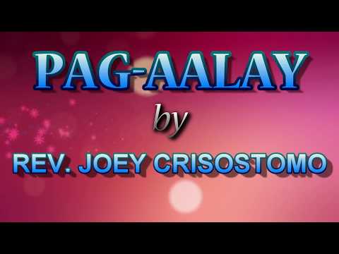 download lagu mp3 mp4 Pag Aalay Lyrics Joey Crisostomo, download lagu Pag Aalay Lyrics Joey Crisostomo gratis, unduh video klip Pag Aalay Lyrics Joey Crisostomo