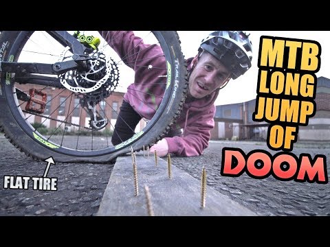 MTB LONG JUMP OF DOOM - FLAT TIRE CHALLENGE