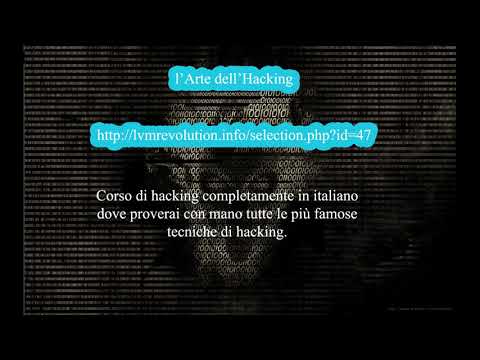 L'Arte dell'Hacking - il primo corso in Italiano di hacking
