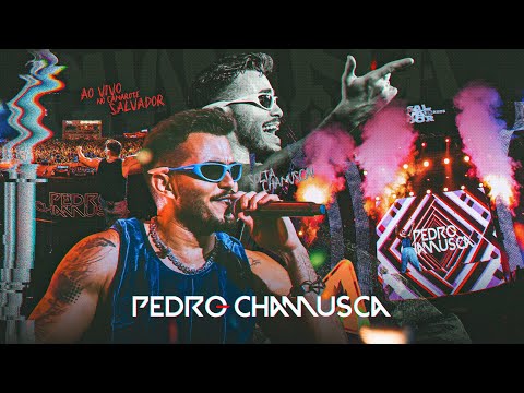 Pedro Chamusca - Ao vivo no Camarote Salvador