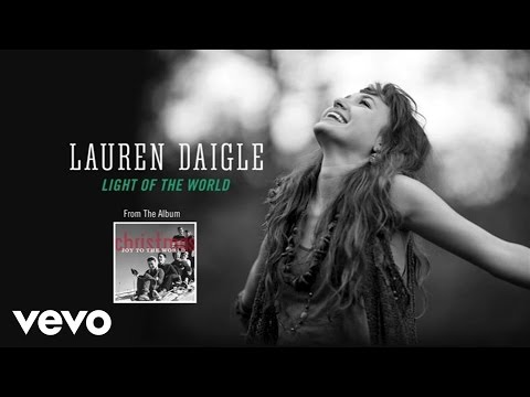 Lauren Daigle - Light Of The World (Lyric Video)