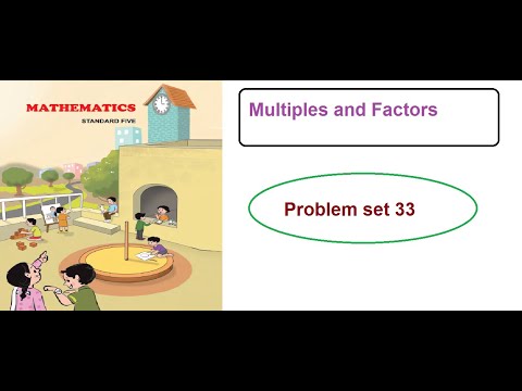 Class 5 | Maths | Multiples and factors | Problem set 33