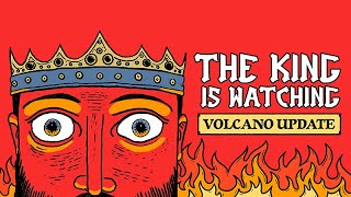 The King Is Watching - Volcano Update Trailer