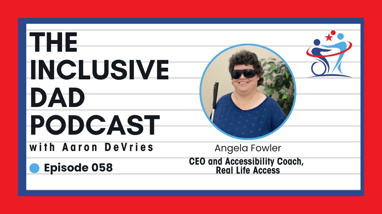 Difference is Ordinary: Rethinking Accessibility in Everyday Life with Angela Fowler - Episode 58