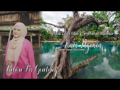 KAM NGENCA LIRIK DAN TERJEMAHAN INDONESIA