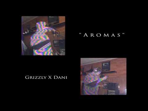 Aromas - Grizzly X Dani
