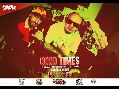 QV SALAZAR, MAZTABRAIN & DISFRAZ - GOOD TIMES - Prod by QV Salazar (2004) - Hip Hop Ecuador.