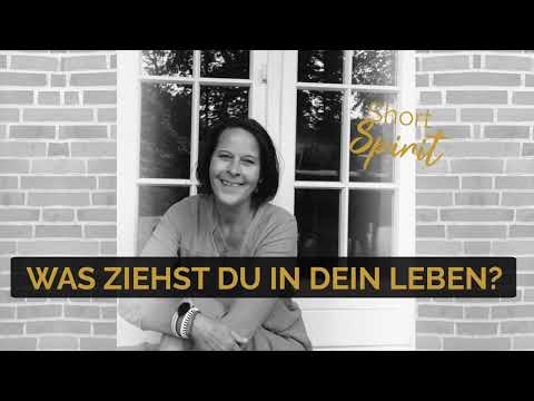 Du bist, was du denkst - Wie du das anziehst, was du in deinem Leben haben möchtest