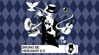 Bruno Be: Hideaway