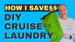 SAVE Money! DIY Cruise Laundry