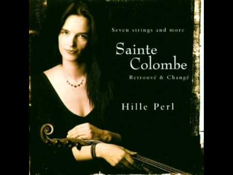 Sainte-Colombe: Les Couplets - Bergeronnette preste (Hille Perl)